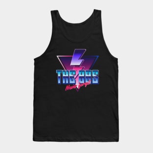 the 80s never forget Tank Top